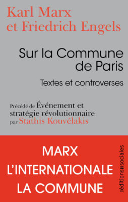 Sur la Commune de Paris, Textes et controverses, précédé de Événement et stratégie révolutionnaire
