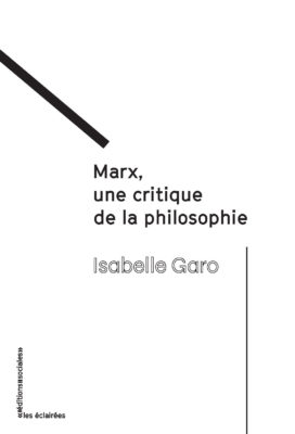 Marx, une critique de la philosophie