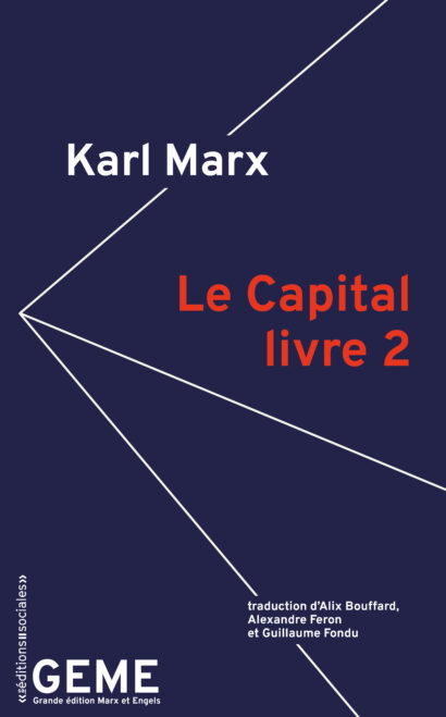 Le Capital, livre 2 – Les éditions sociales