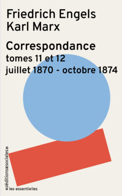 Correspondance tomes 11 et 12 (juillet 1870-octobre 1874)