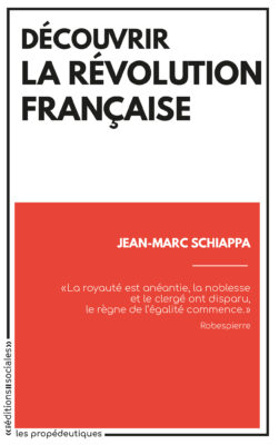 Découvrir la Révolution française