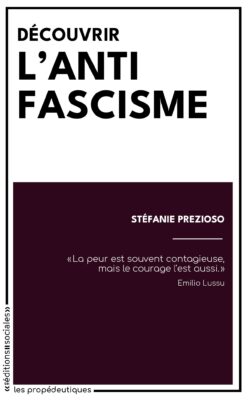 Découvrir l’antifascisme