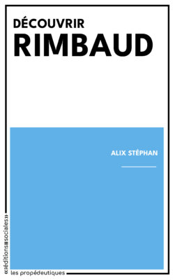 Découvrir Rimbaud