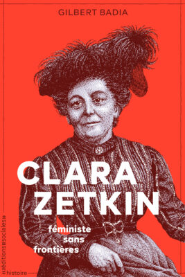 Clara Zetkin, féministe sans frontières